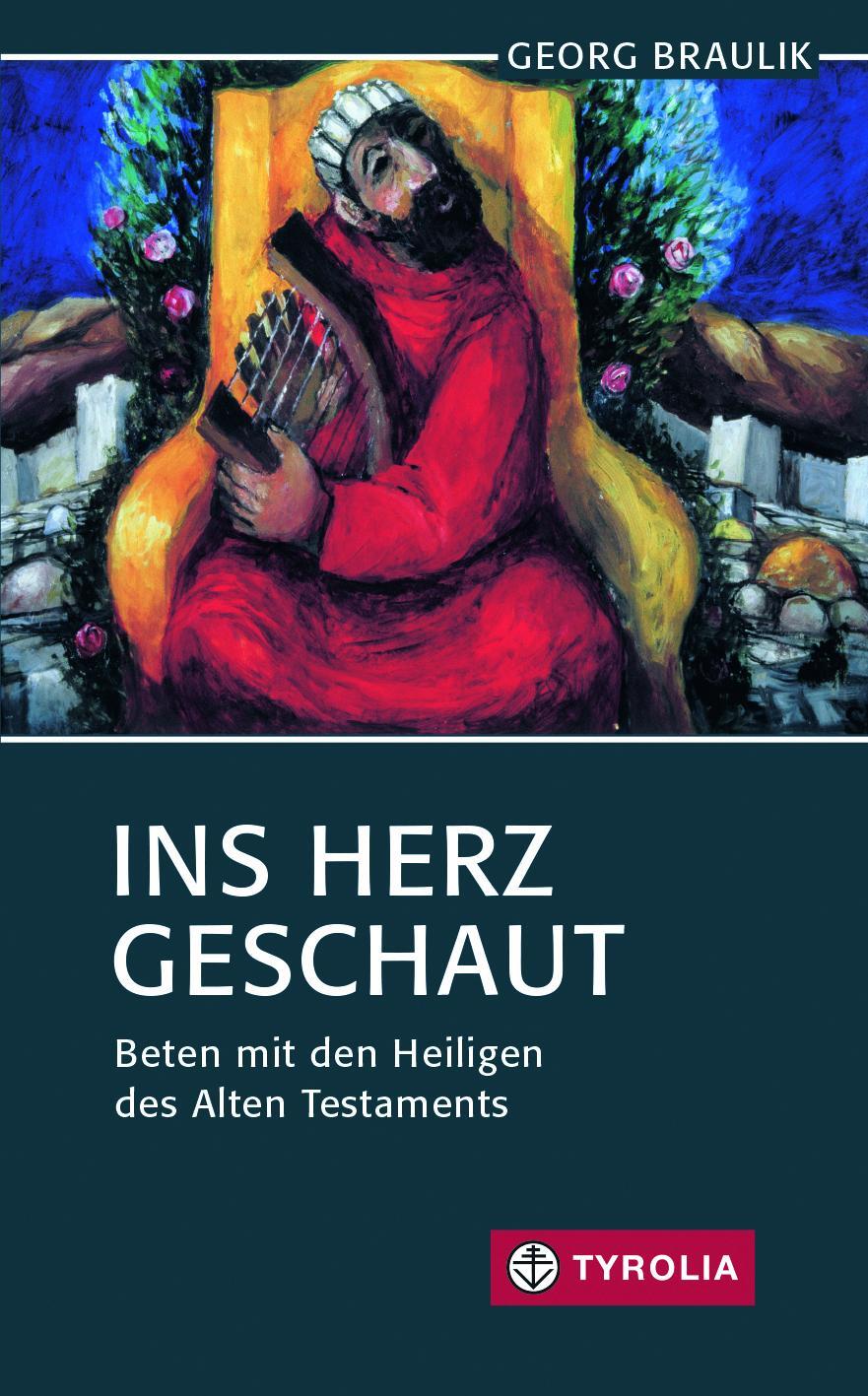 Cover: 9783702238667 | Ins Herz geschaut | Beten mit den Heiligen des Alten Testaments | OSB