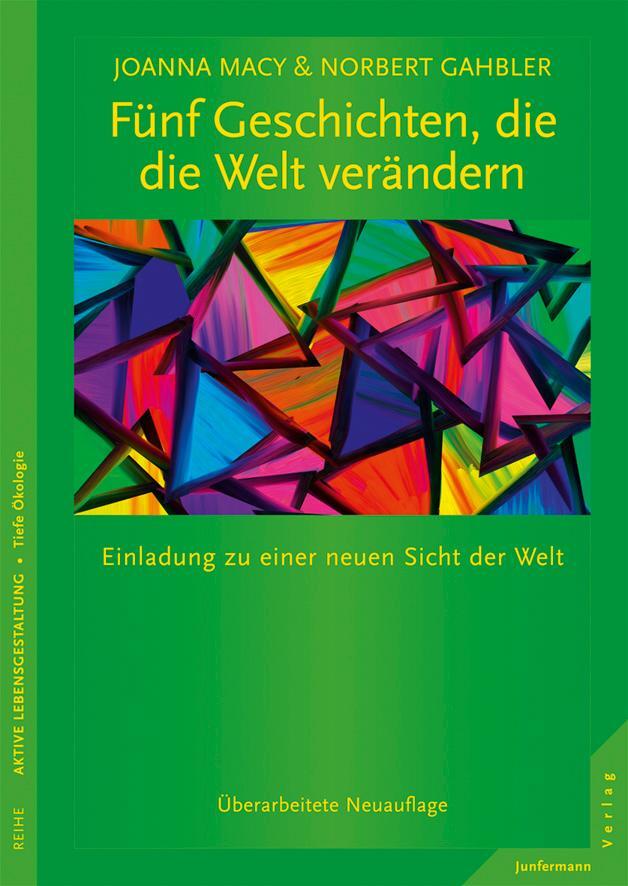 Cover: 9783873879232 | Fünf Geschichten, die die Welt verändern | Joanna Macy (u. a.) | Buch