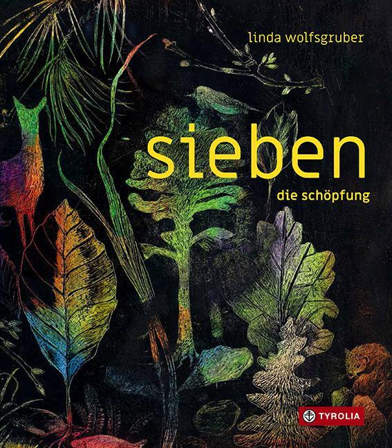 Cover: 9783702241506 | sieben. die schöpfung | Linda Wolfsgruber | Buch | 120 S. | Deutsch