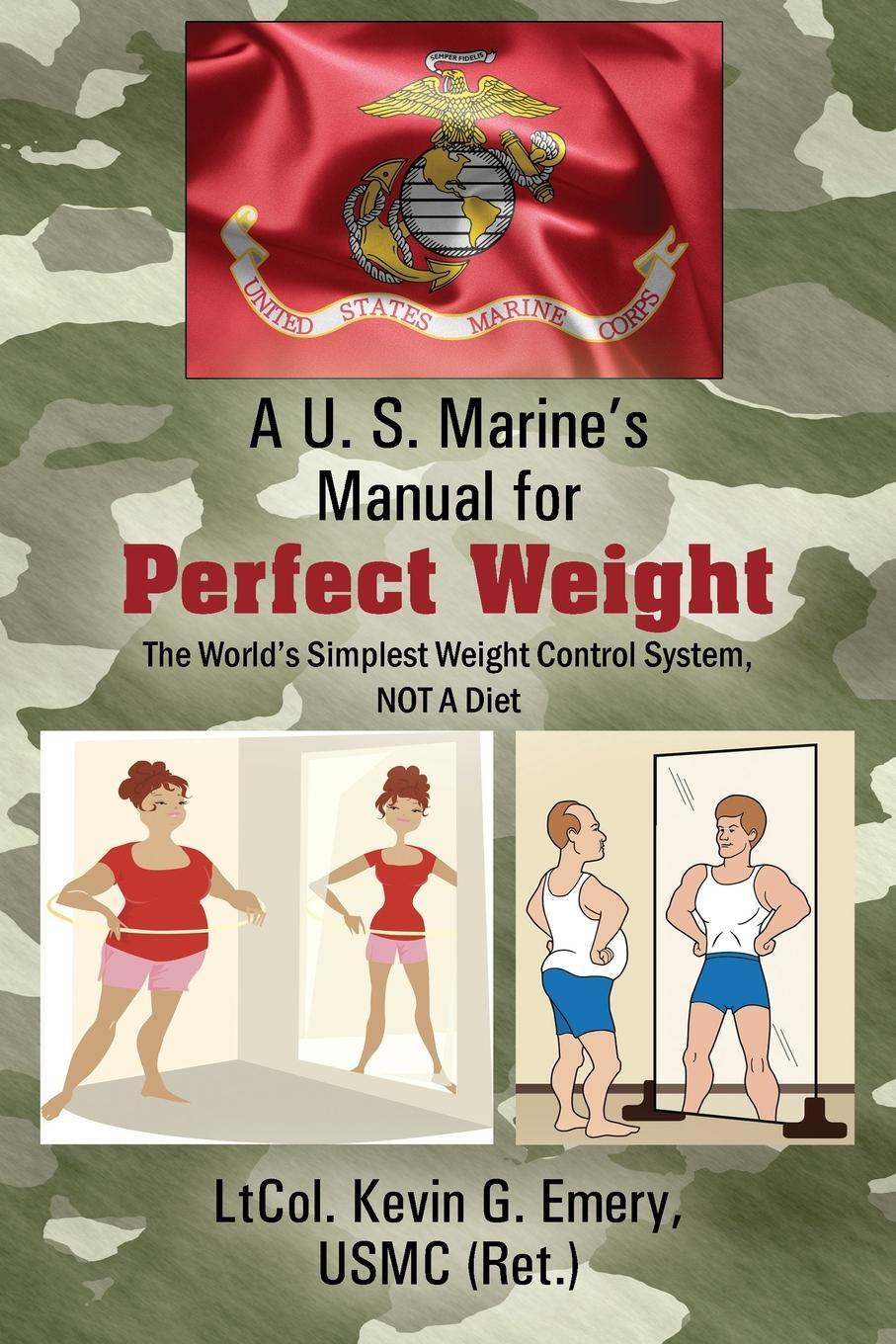 Cover: 9781478766001 | A U S Marine's Manual for Perfect Weight | Ret | Taschenbuch | 2015