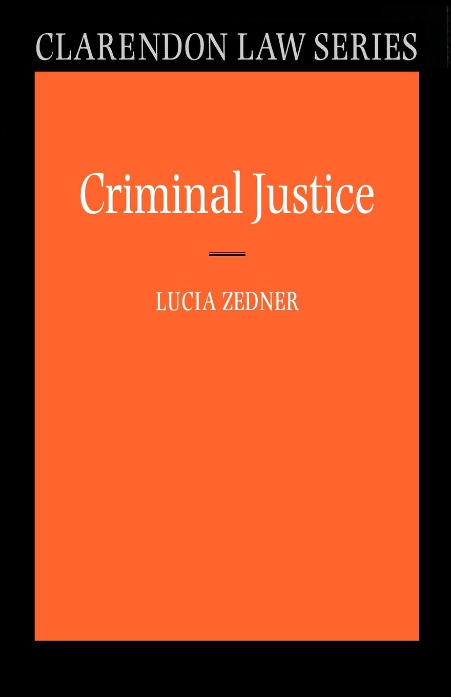 Cover: 9780198763666 | Criminal Justice | Lucia Zedner | Taschenbuch | Englisch | 2004