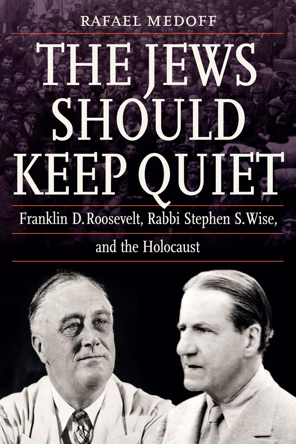 Cover: 9780827614703 | The Jews Should Keep Quiet | Rafael Medoff | Buch | Gebunden | 2019