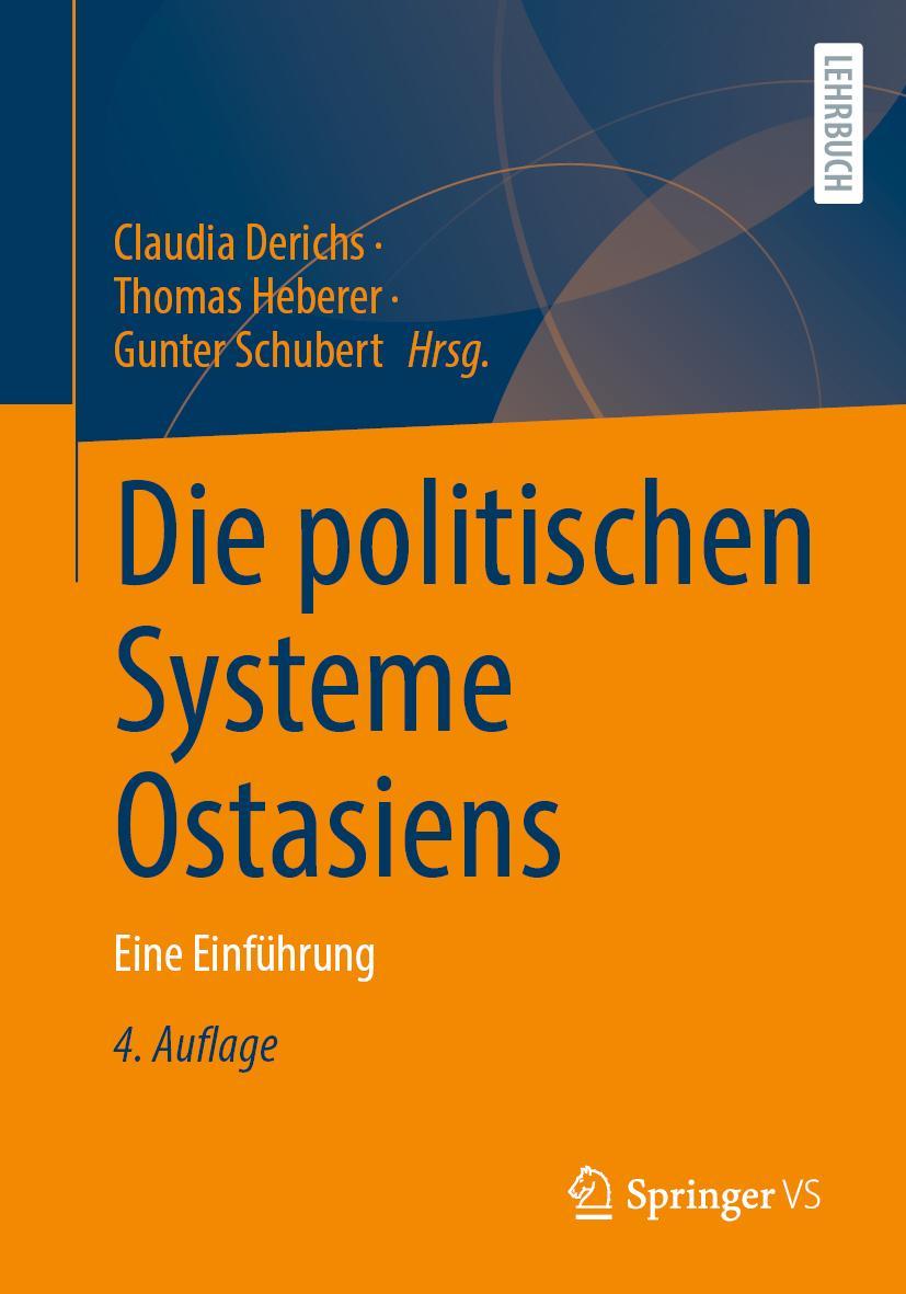 Cover: 9783658394844 | Die politischen Systeme Ostasiens | Eine Einführung | Derichs (u. a.)