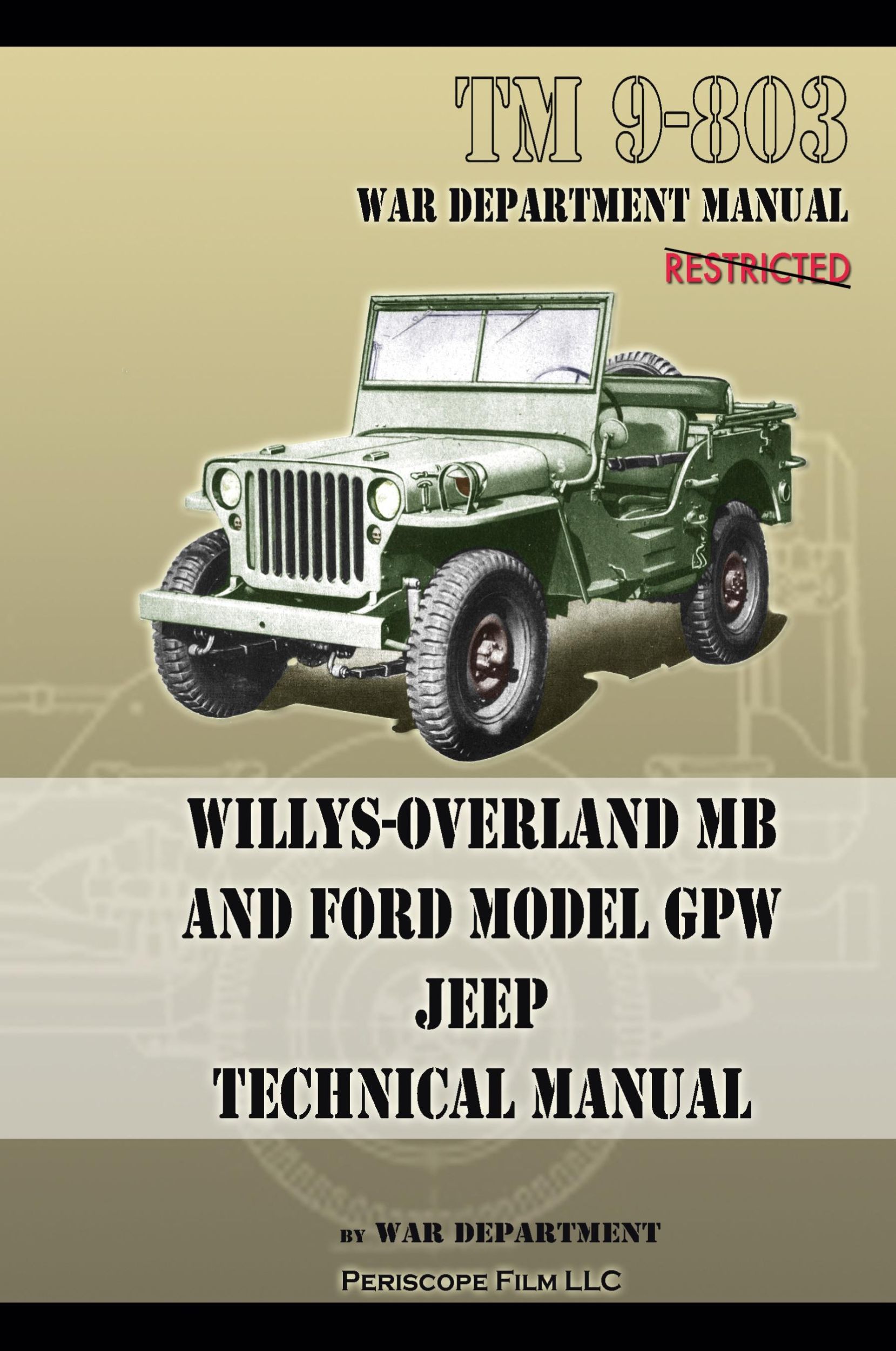 Cover: 9781937684952 | TM 9-803 Willys-Overland MB and Ford Model GPW Jeep Technical Manual