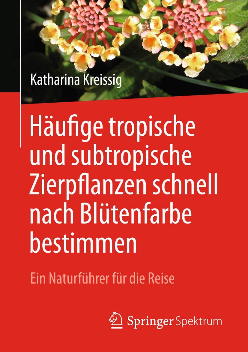 Cover: 9783662550175 | Häufige tropische und subtropische Zierpflanzen schnell nach...