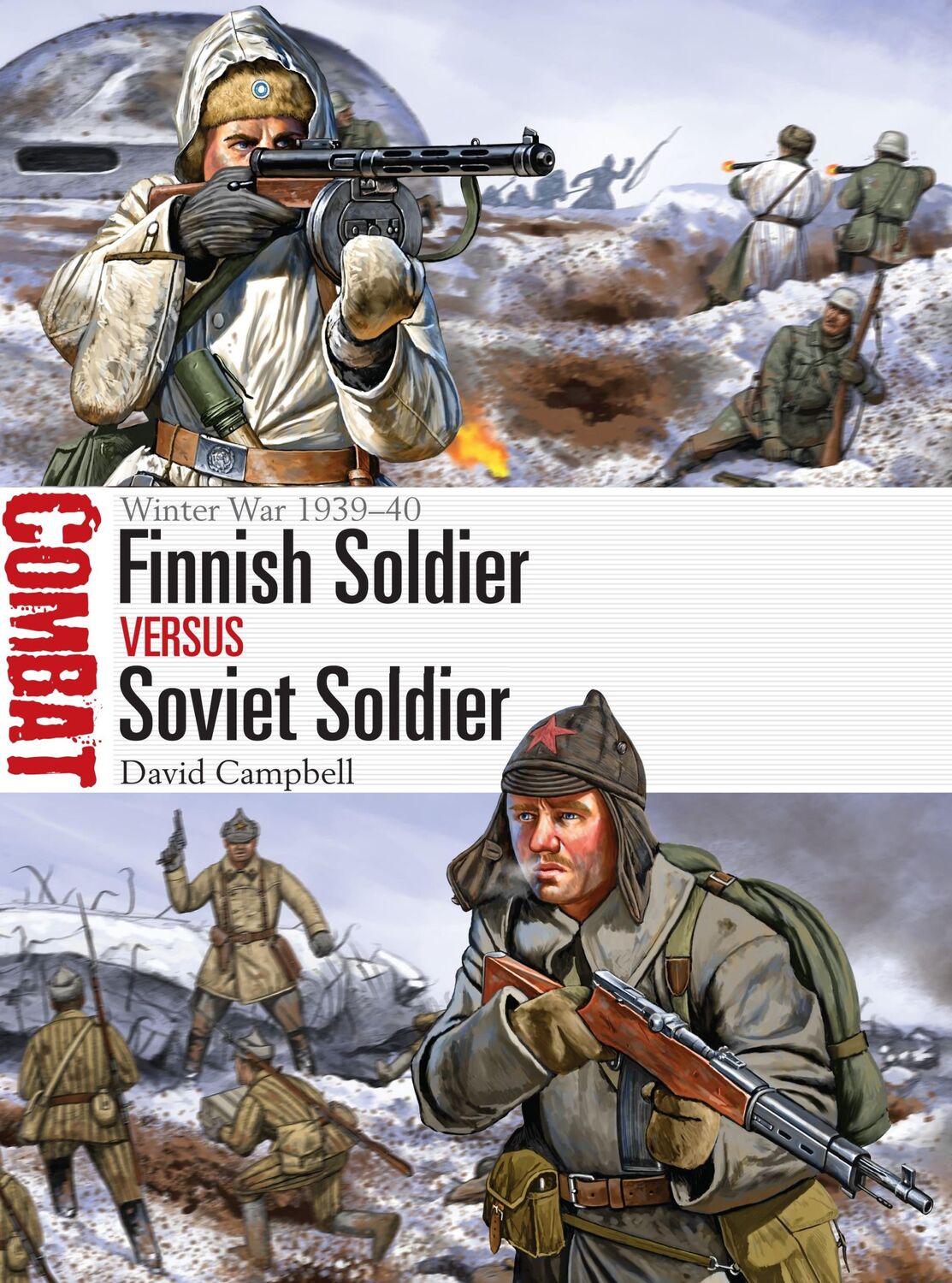 Cover: 9781472813244 | Finnish Soldier vs Soviet Soldier | Winter War 1939-40 | Campbell