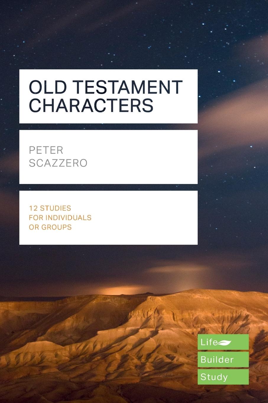 Cover: 9781783598267 | Old Testament Characters | Lifebuilder Study Guides | Peter Scazzero