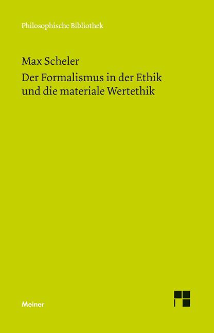 Cover: 9783787324767 | Der Formalismus in der Ethik und die materiale Wertethik | Max Scheler