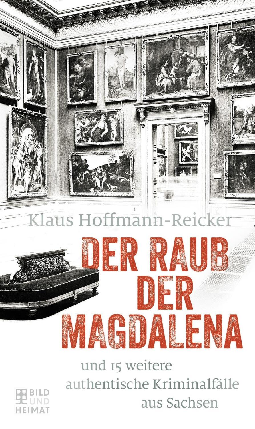 Cover: 9783959581202 | Der Raub der Magdalena | Klaus Hoffmann-Reicker | Taschenbuch | 239 S.