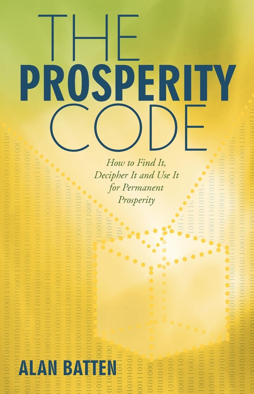 Cover: 9781452552675 | The Prosperity Code | Alan Batten | Taschenbuch | Englisch | 2012