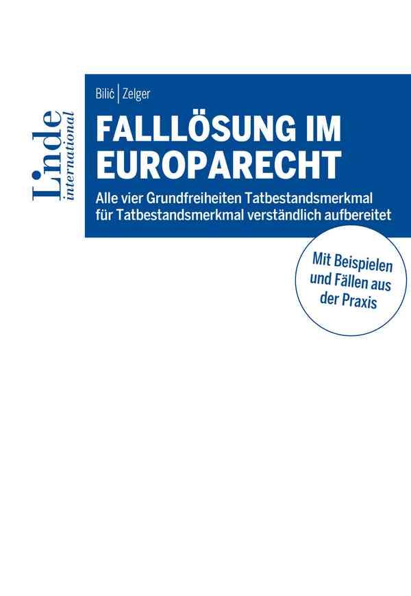 Cover: 9783714303988 | Falllösung im Europarecht | Marija Bili¿ (u. a.) | Taschenbuch | 2024