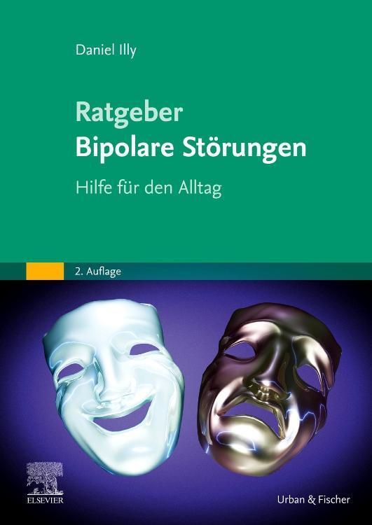 Cover: 9783437229824 | Ratgeber Bipolare Störungen | Hilfe für den Alltag | Daniel Illy