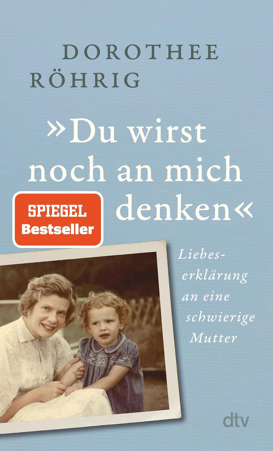 Cover: 9783423352314 | 'Du wirst noch an mich denken' | Dorothee Röhrig | Taschenbuch | 2024