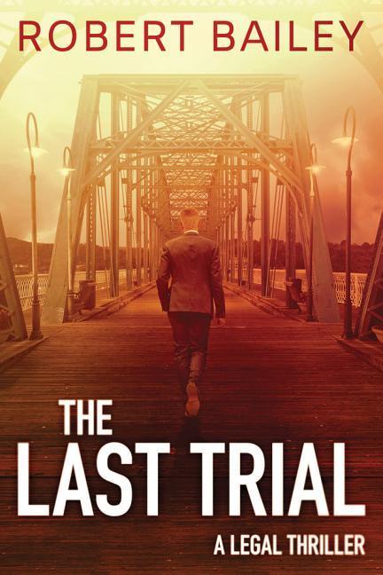 Cover: 9781503953147 | Bailey, R: The Last Trial | Robert Bailey | Taschenbuch | Englisch