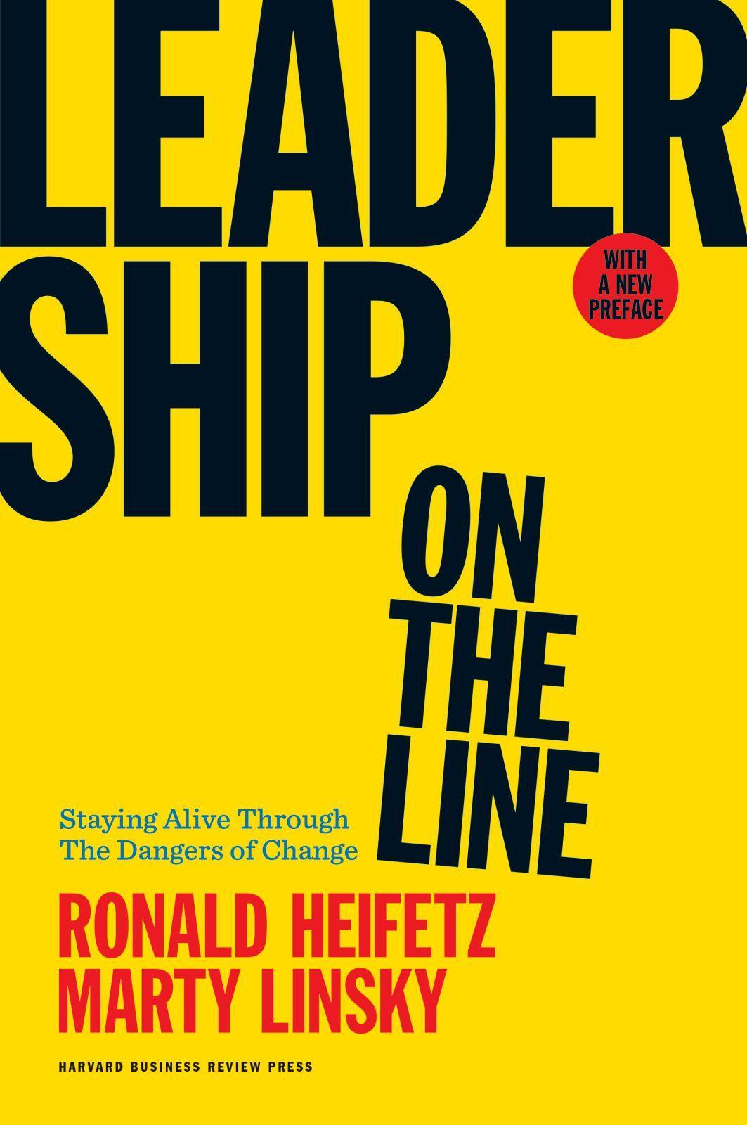 Cover: 9781633692831 | Leadership on the Line | Staying Alive Through the Dangers of Change