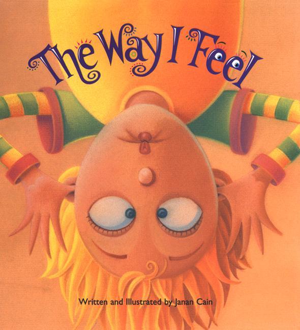 Cover: 9781884734717 | The Way I Feel | Janan Cain | Buch | Gebunden | Englisch | 2000