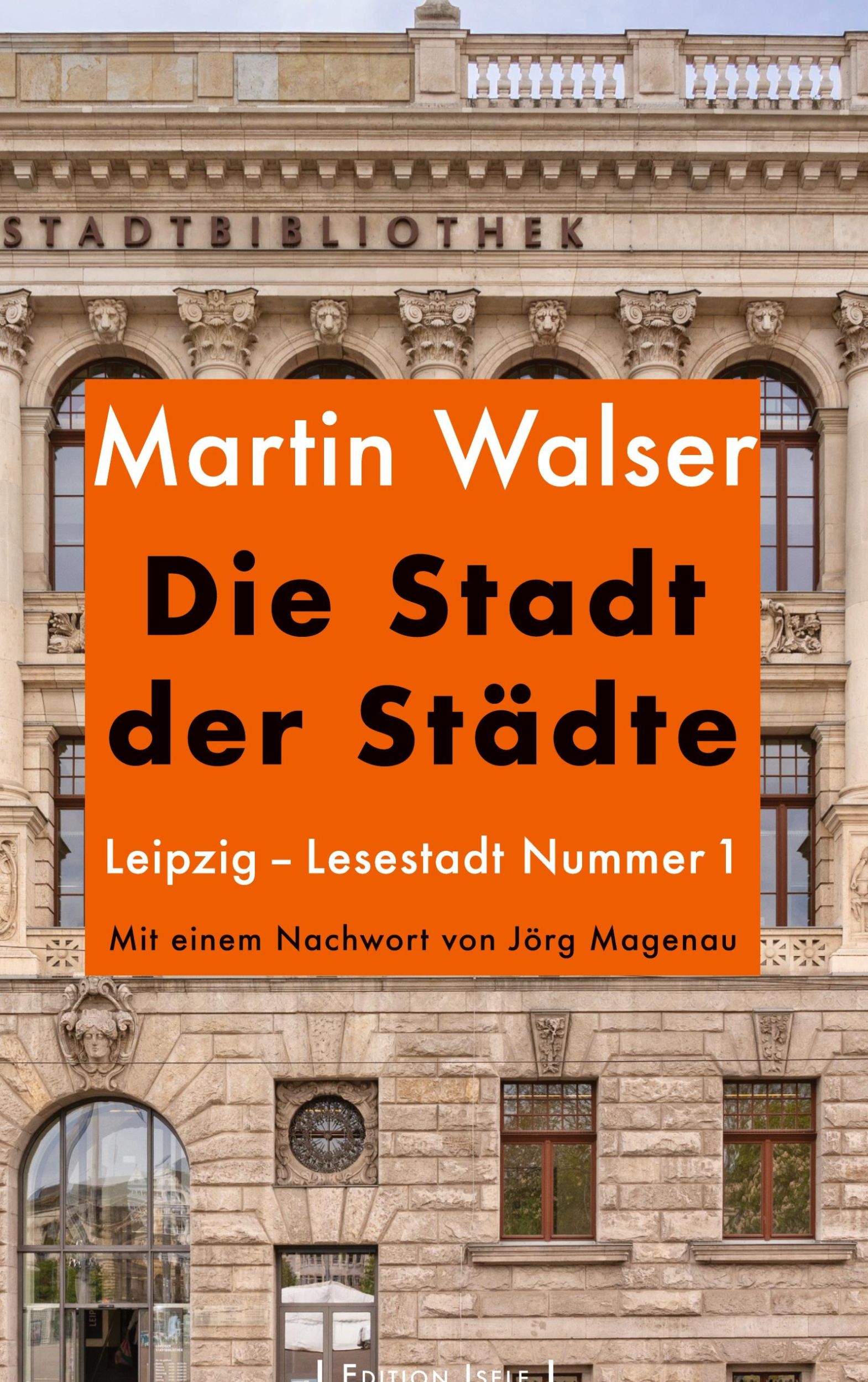 Cover: 9783861426677 | Die Stadt der Städte | Martin Walser | Buch | 56 S. | Deutsch | 2024