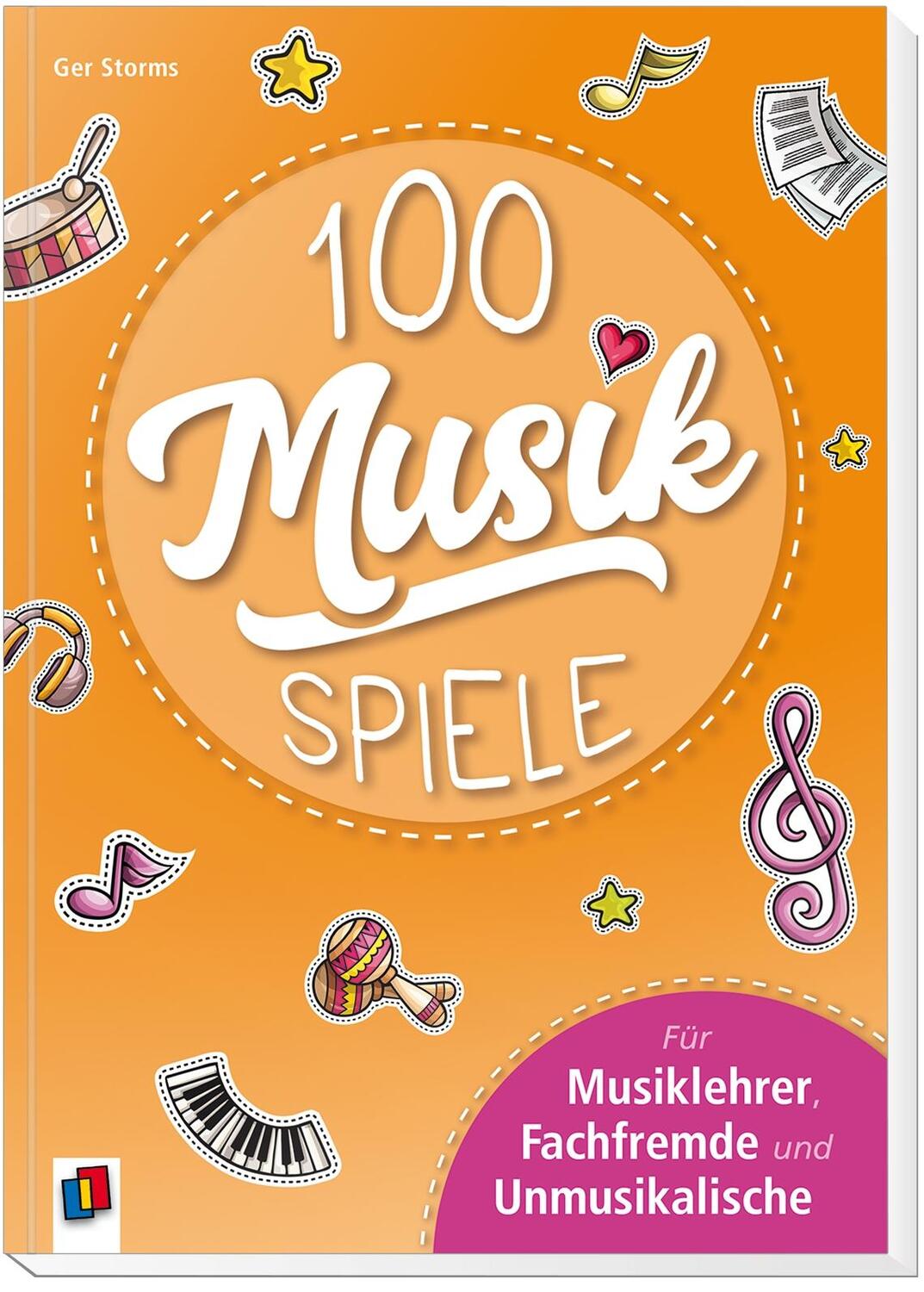 Bild: 9783834638861 | 100 Musik-Spiele | Für Musiklehrer, Fachfremde und Unmusikalische