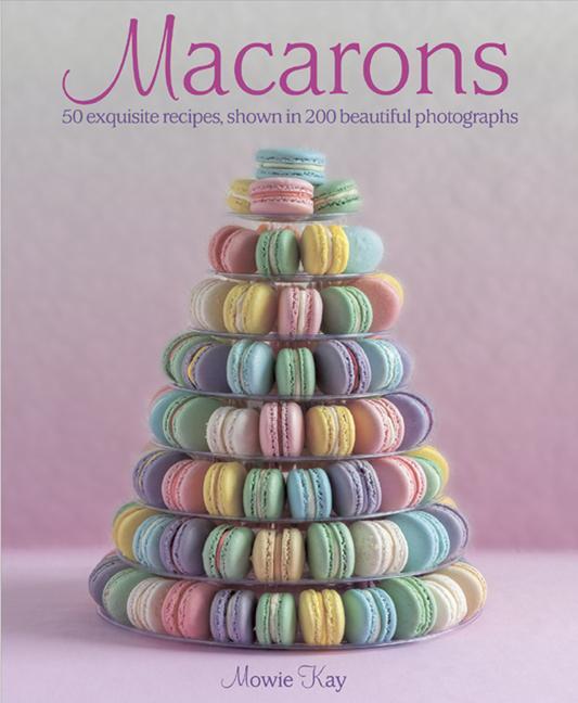 Cover: 9781908991218 | Macarons | Mowie Kay | Buch | Gebunden | Englisch | 2014