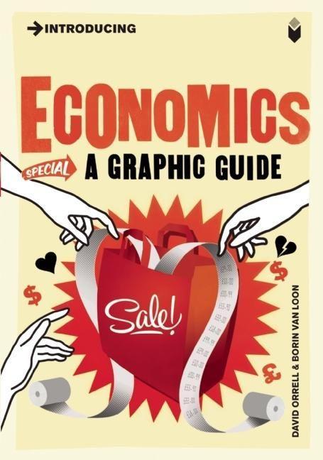 Cover: 9781848312159 | Introducing Economics | A Graphic Guide | David Orrell | Taschenbuch