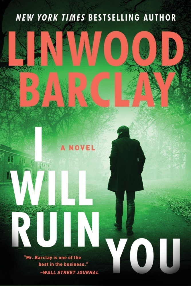 Cover: 9780063385283 | I Will Ruin You | A Novel | Linwood Barclay | Taschenbuch | Englisch