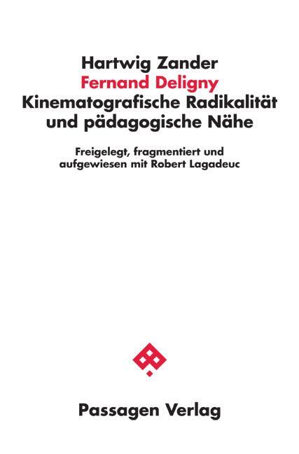 Cover: 9783709206089 | Fernand Deligny | Hartwig Zander | Taschenbuch | Passagen Philosophie