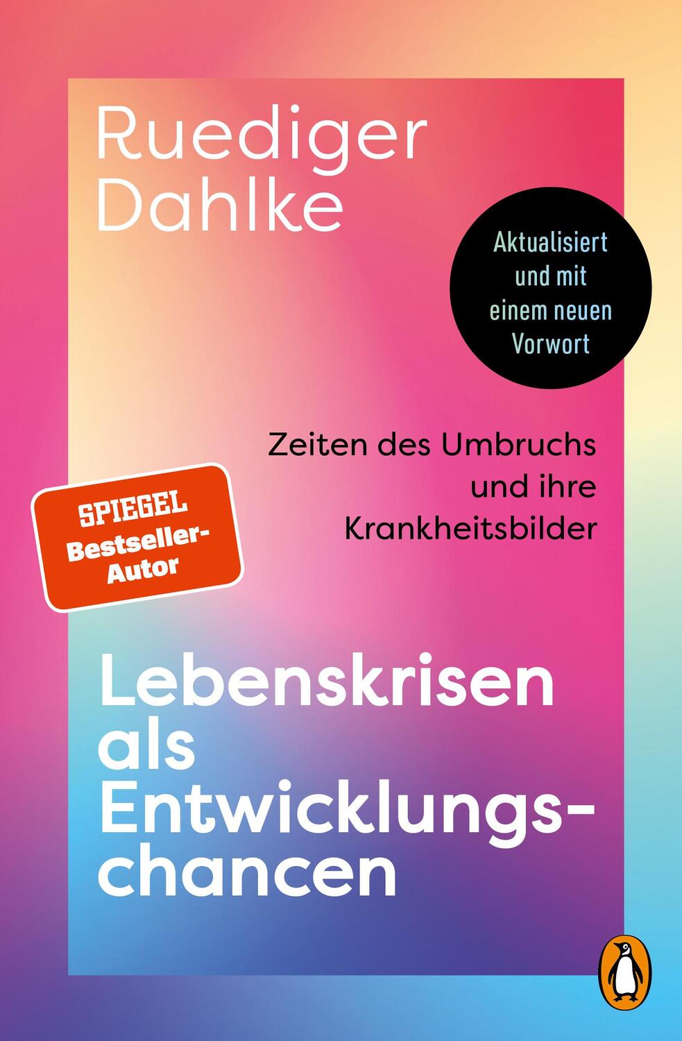 Cover: 9783328111573 | Lebenskrisen als Entwicklungschancen | Ruediger Dahlke | Taschenbuch