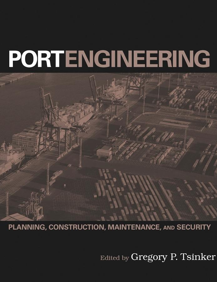 Cover: 9780471412748 | Port Engineering | Planning, Construction, Maintenance, and Security