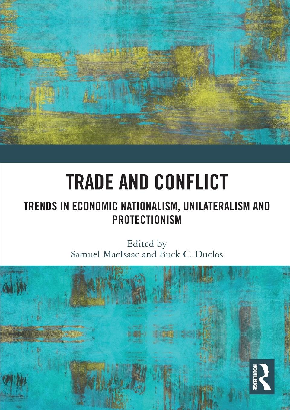 Cover: 9781032194653 | Trade and Conflict | Samuel Macisaac (u. a.) | Taschenbuch | Englisch