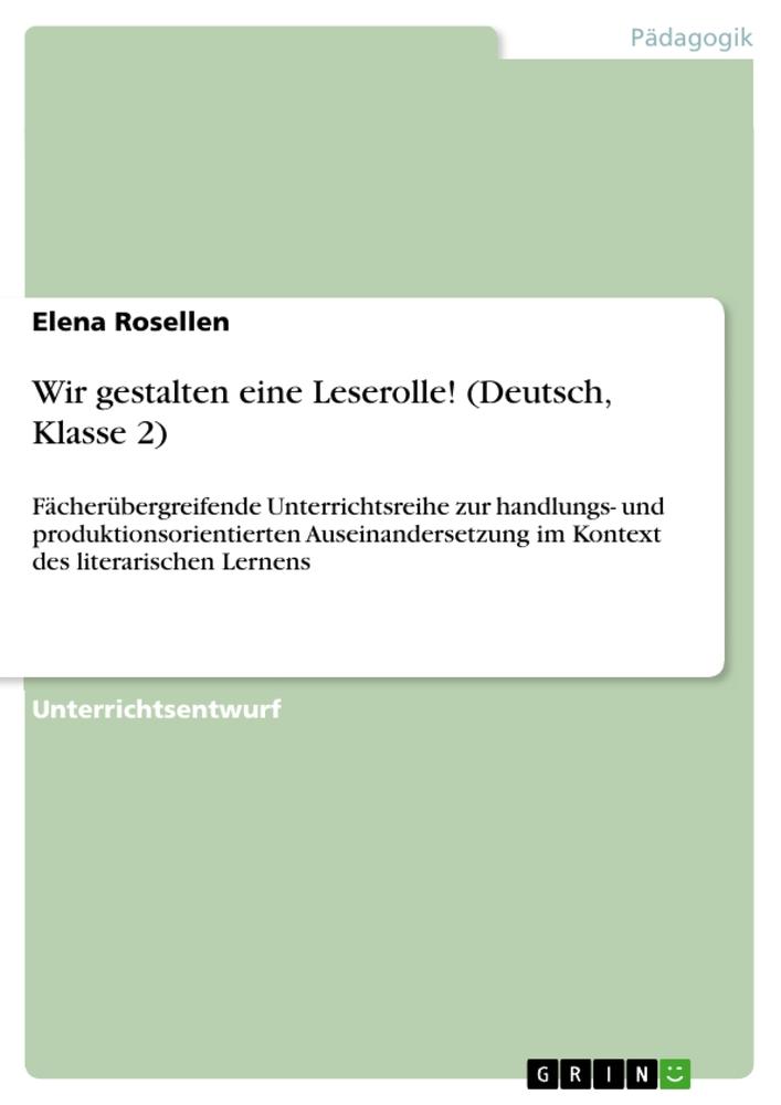 Cover: 9783389023242 | Wir gestalten eine Leserolle! (Deutsch, Klasse 2) | Elena Rosellen