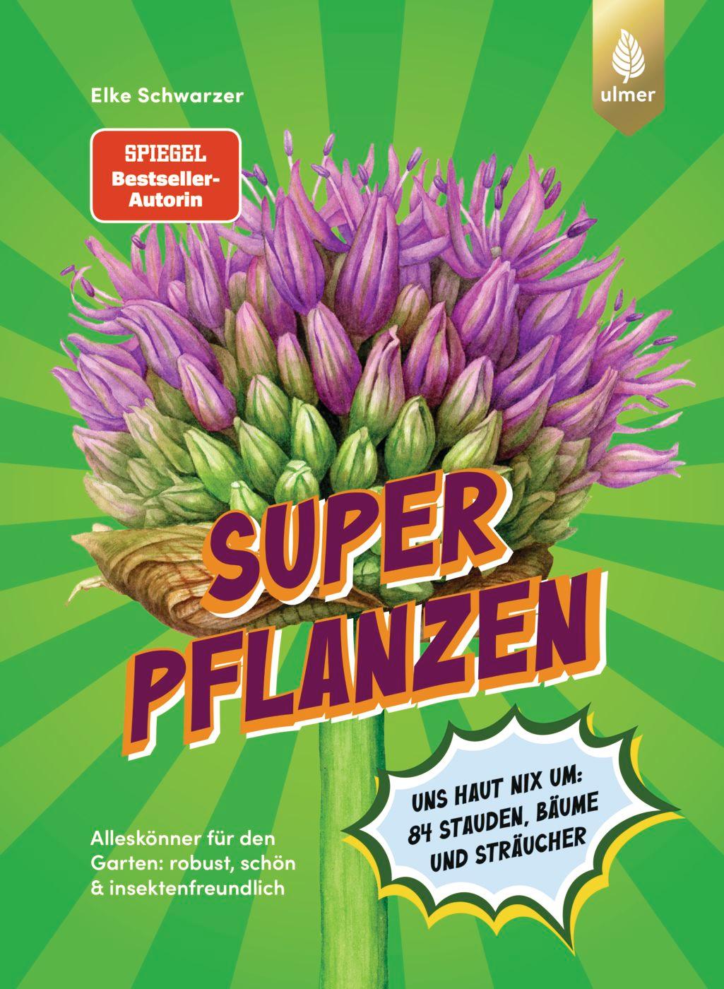 Cover: 9783818617523 | Superpflanzen | Elke Schwarzer | Taschenbuch | 128 S. | Deutsch | 2023