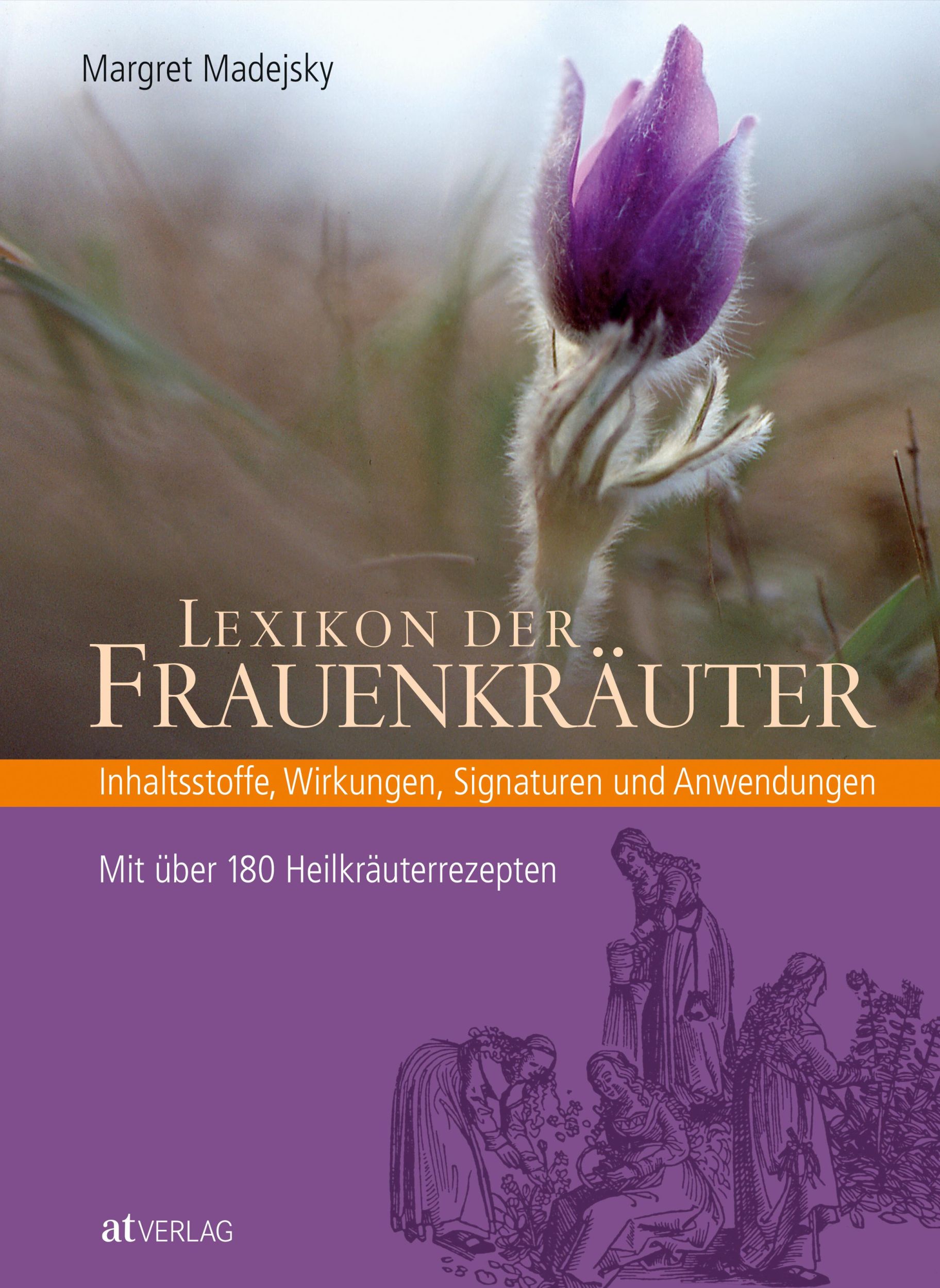 Cover: 9783038004172 | Lexikon der Frauenkräuter | Margret Madejsky | Buch | 318 S. | Deutsch