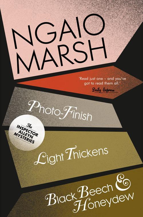 Cover: 9780007328796 | Photo-Finish / Light Thickens / Black Beech and Honeydew | Ngaio Marsh