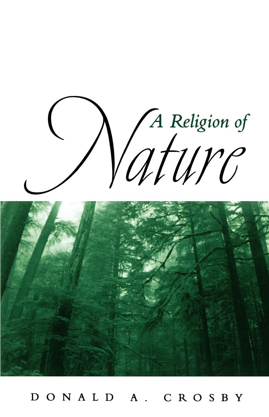 Cover: 9780791454541 | A Religion of Nature | Donald A. Crosby | Taschenbuch | Englisch