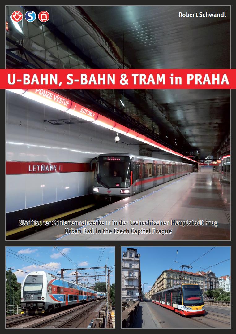 Cover: 9783936573787 | U-Bahn, S-Bahn &amp; Tram in Praha | Robert Schwandl | Taschenbuch | 2025