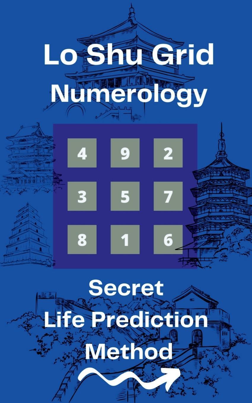 Cover: 9798886291599 | Lo Shu Grid Numerology | Sumit Kumar | Taschenbuch | Paperback | 2022