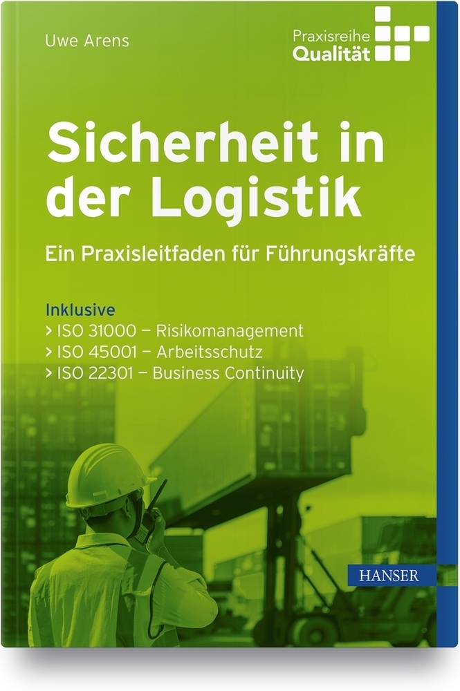 Cover: 9783446461895 | Sicherheit in der Logistik | Ein Praxisleitfaden für Führungskräfte