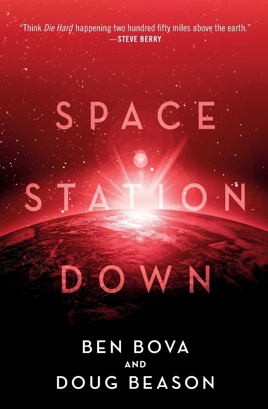 Cover: 9781250307453 | Space Station Down | Ben Bova | Taschenbuch | Kartoniert / Broschiert