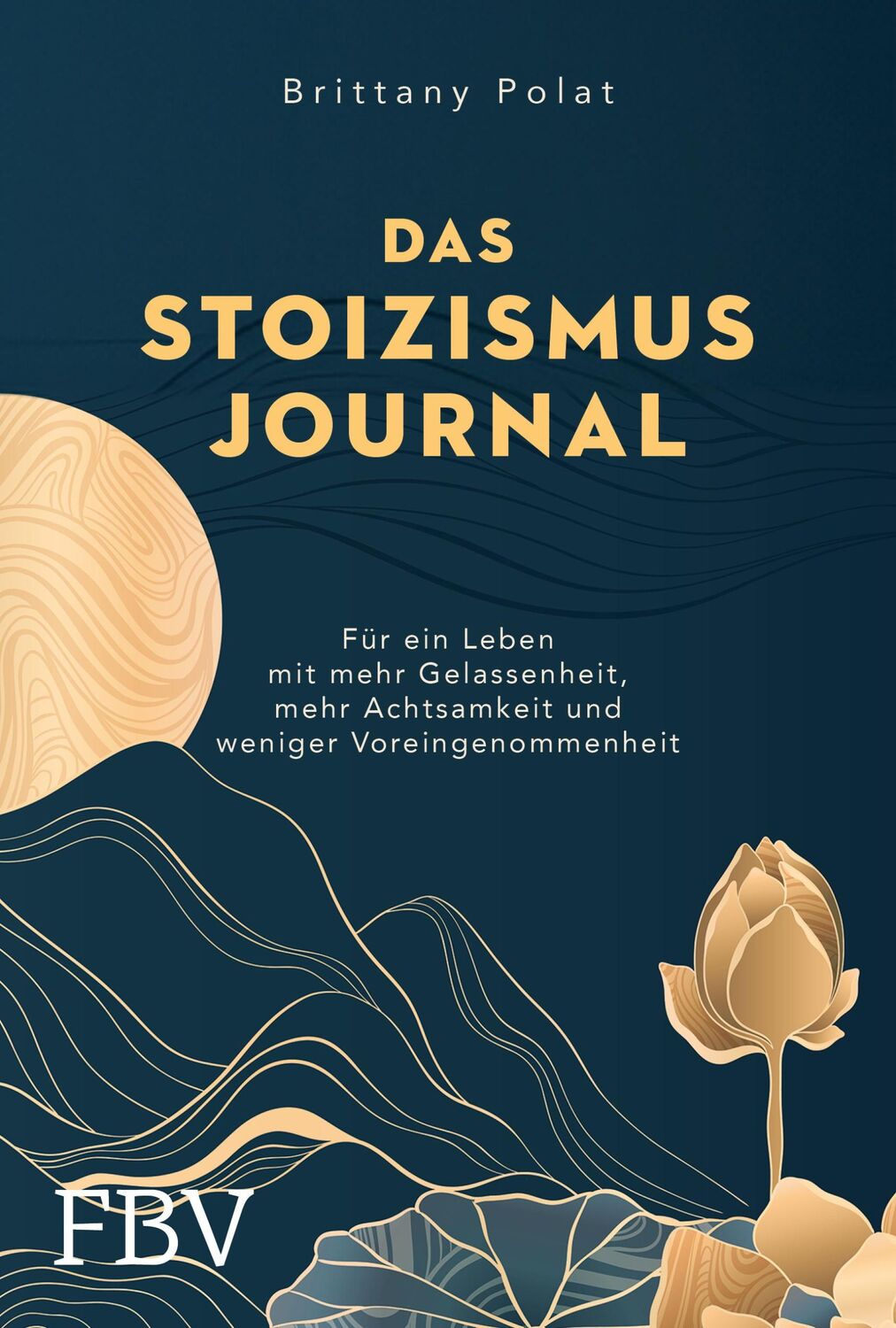 Cover: 9783959727426 | Das Stoizismus-Journal | Brittany Polat | Taschenbuch | 224 S. | 2024