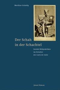 Cover: 9783894455309 | Der Schah in der Schachtel | Matthias Gründig | Buch | 232 S. | 2016