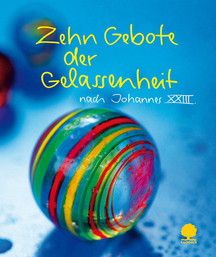 Cover: 9783886718740 | Zehn Gebote der Gelassenheit | Taschenbuch | 24 S. | Deutsch | 2010