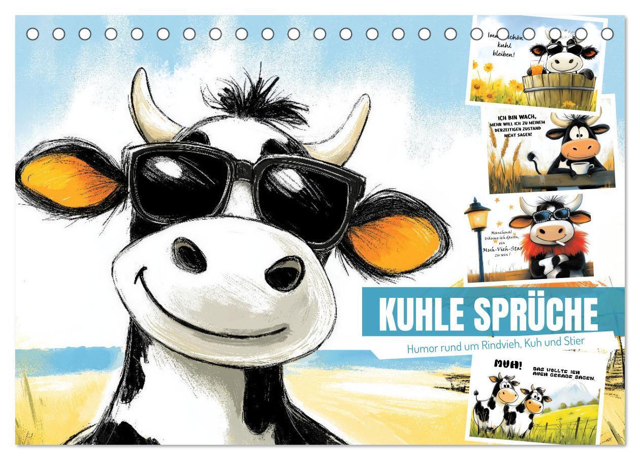 Cover: 9783457187074 | Kuhle Sprüche (Tischkalender 2025 DIN A5 quer), CALVENDO...