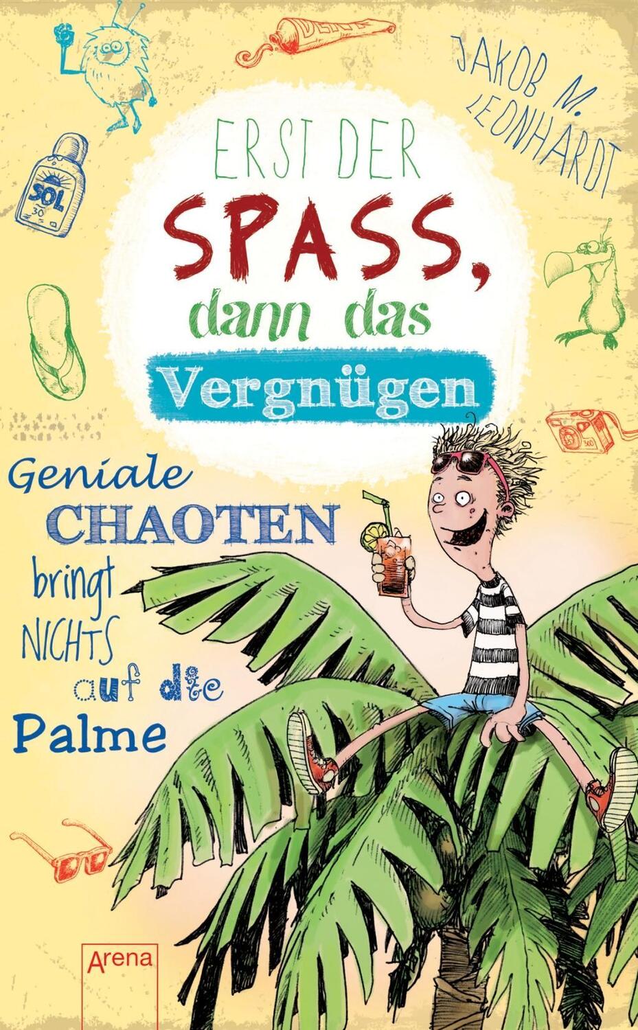 Cover: 9783401505534 | Erst der Spaß, dann das Vergnügen | Jakob M. Leonhardt | Taschenbuch