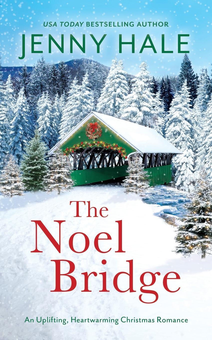 Cover: 9781963483116 | The Noel Bridge | Jenny Hale | Taschenbuch | Paperback | Englisch