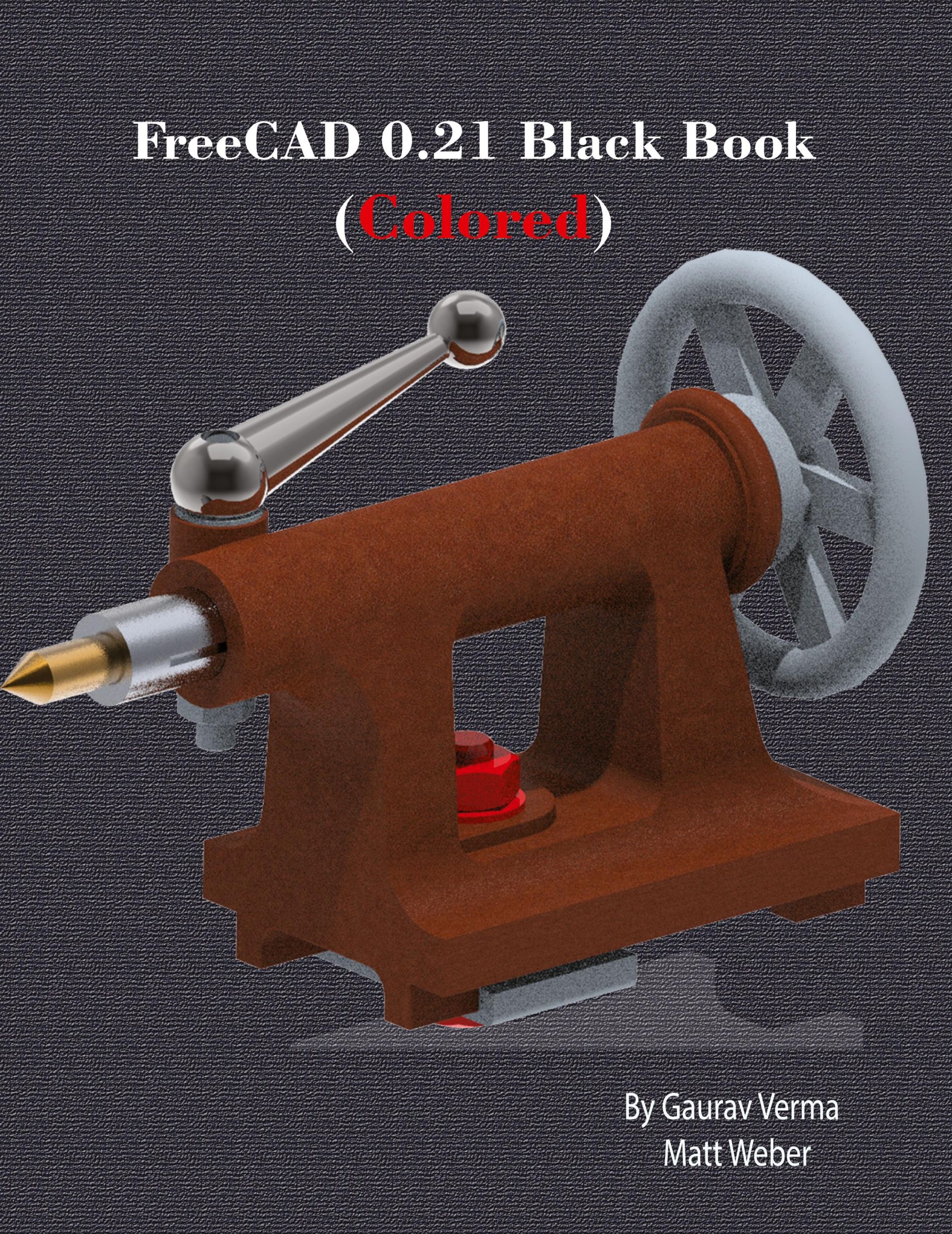 Cover: 9781774591178 | FreeCAD 0.21 Black Book | (Colored) | Gaurav Verma (u. a.) | Buch