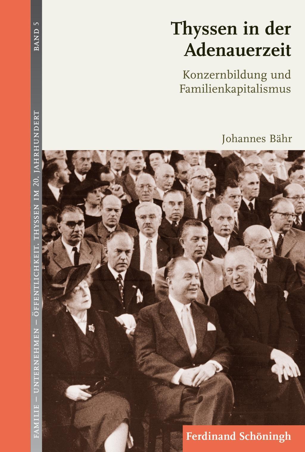 Cover: 9783506781949 | Thyssen in der Adenauerzeit | Johannes Bähr | Buch | 211 S. | Deutsch