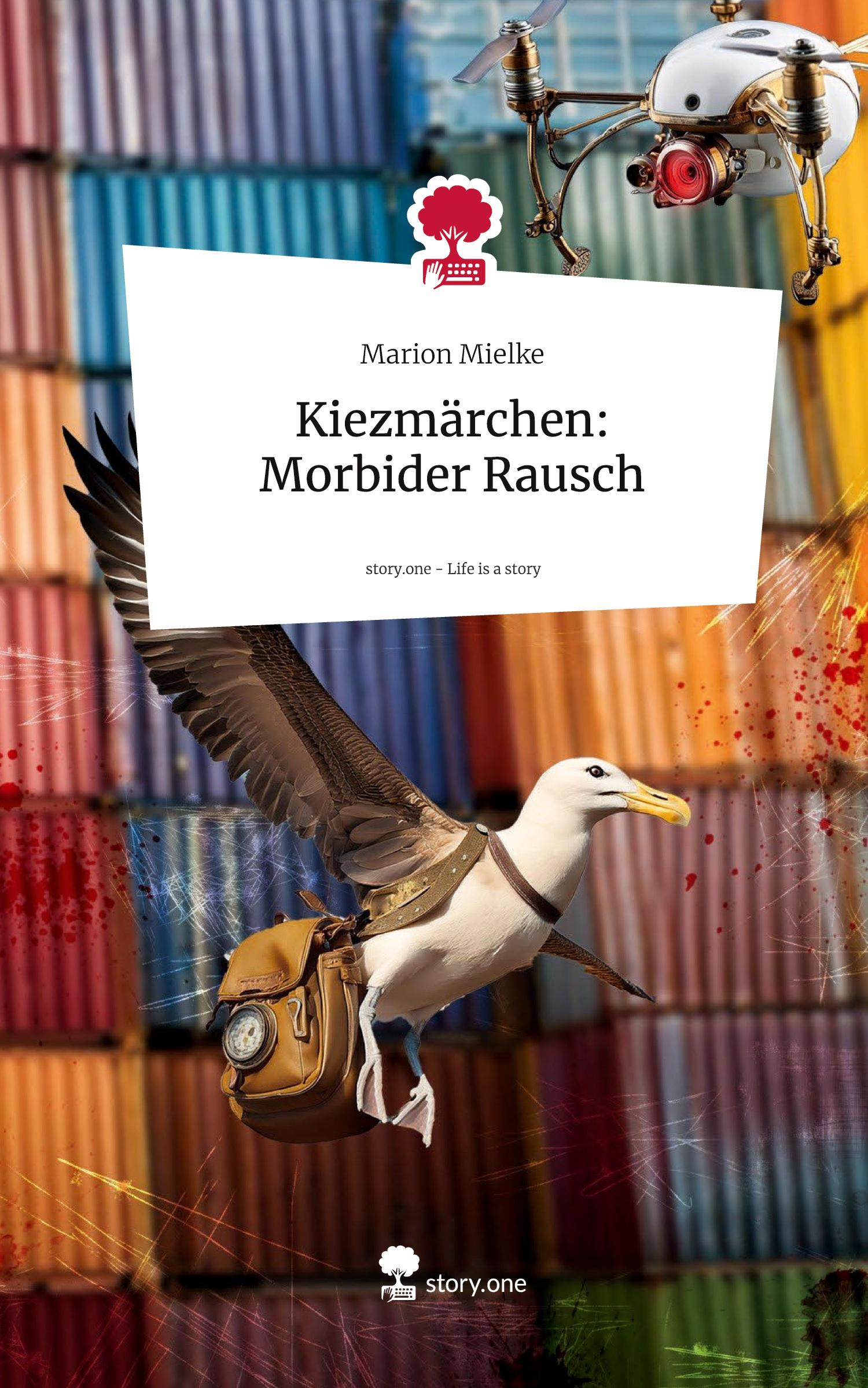 Cover: 9783711539991 | Kiezmärchen: Morbider Rausch. Life is a Story - story.one | Mielke