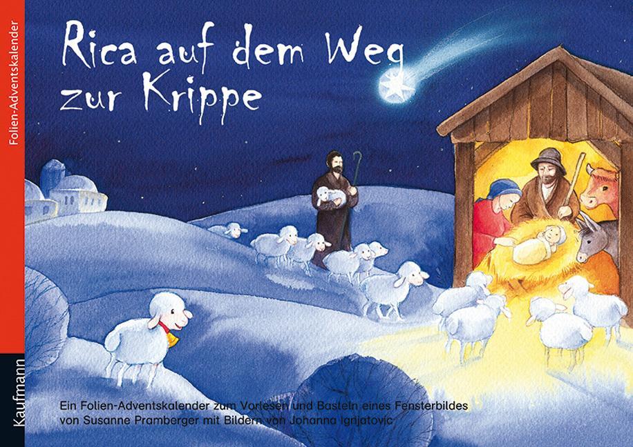 Cover: 9783780605733 | Rica auf dem Weg zur Krippe. Folien-Adventskalender | Pramberger