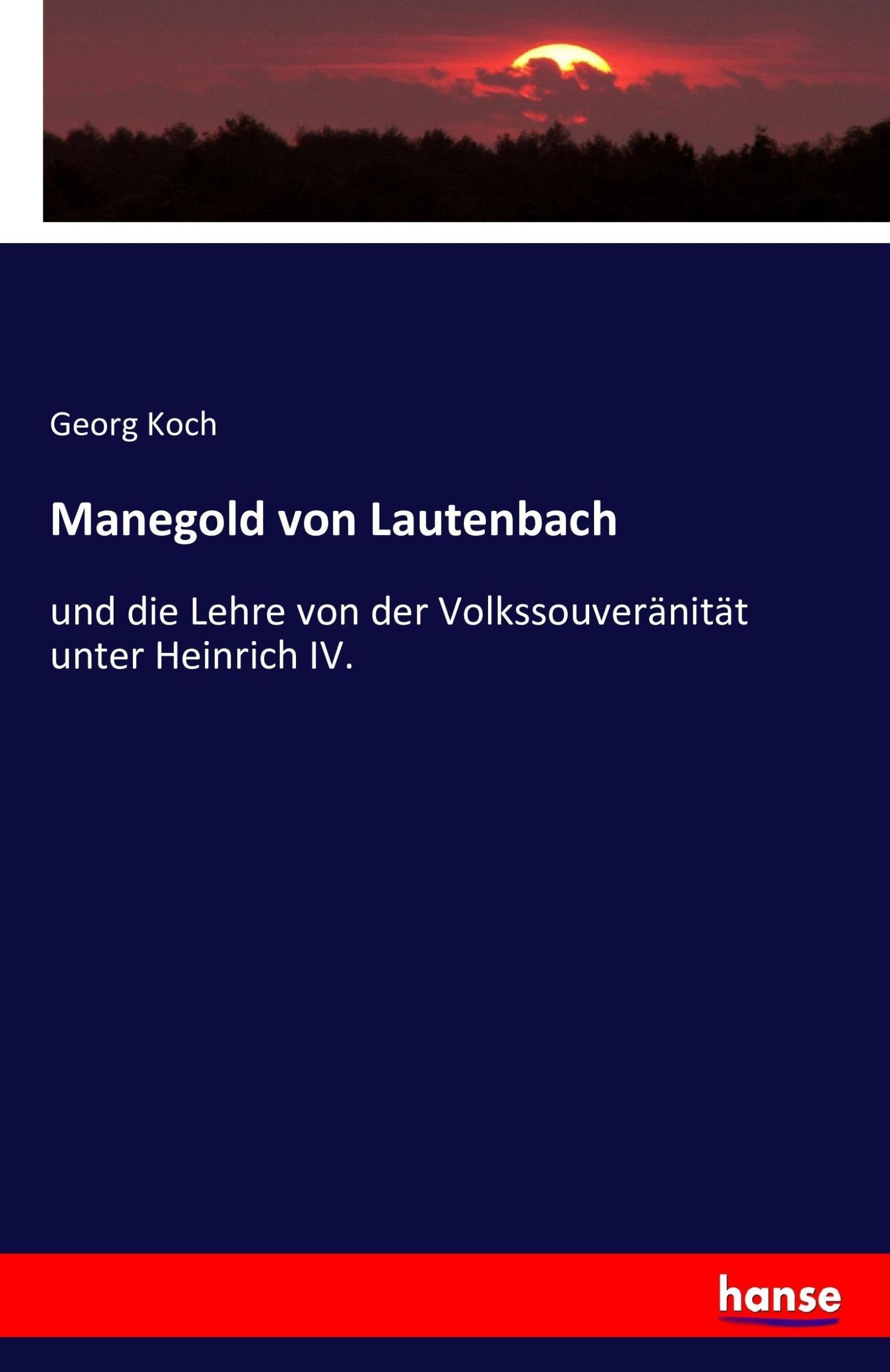 Cover: 9783741159206 | Manegold von Lautenbach | Georg Koch | Taschenbuch | Paperback | 2016