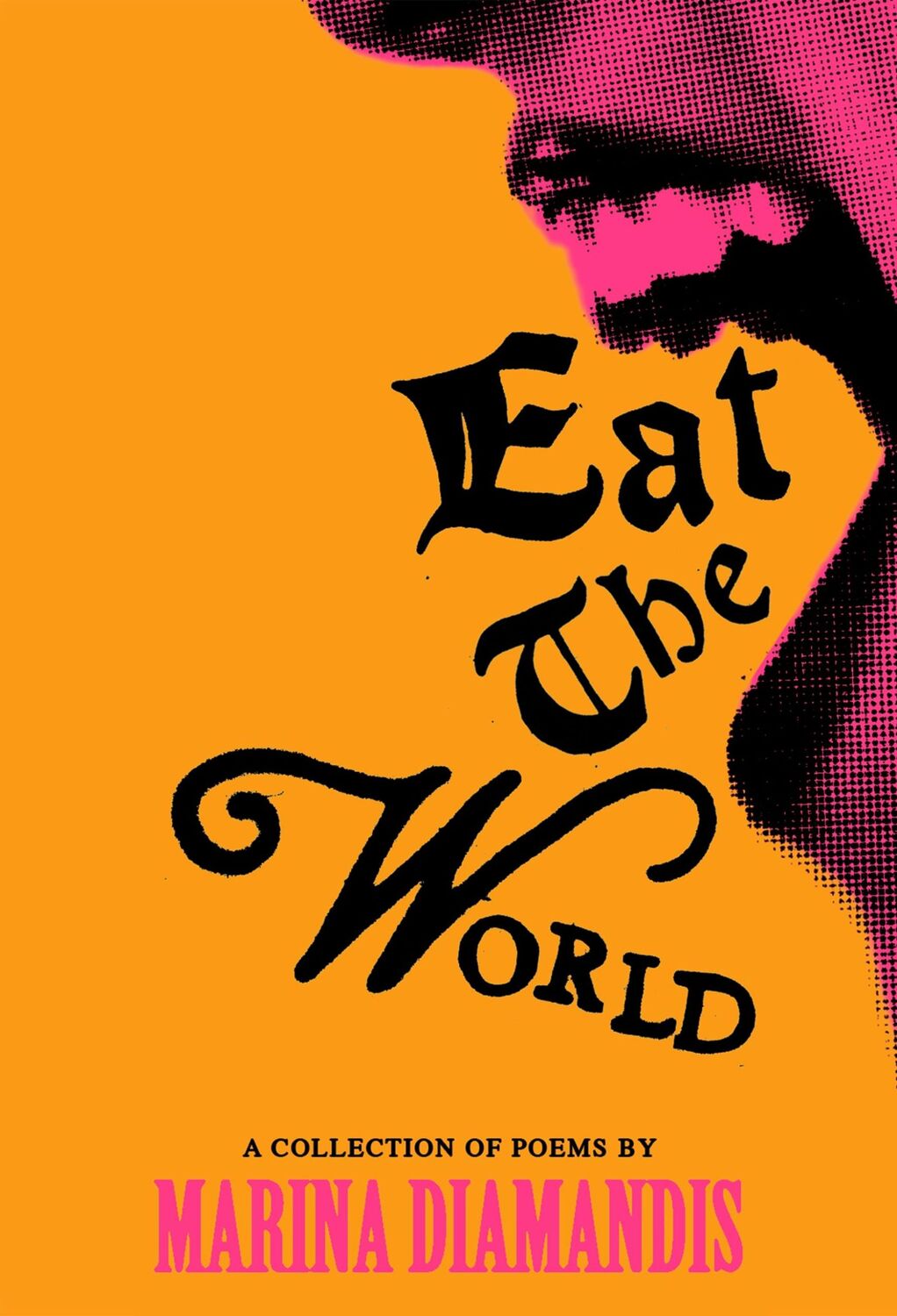 Cover: 9781837262182 | Eat the World | A Collection of Poems | Marina Diamandis | Buch | 2024